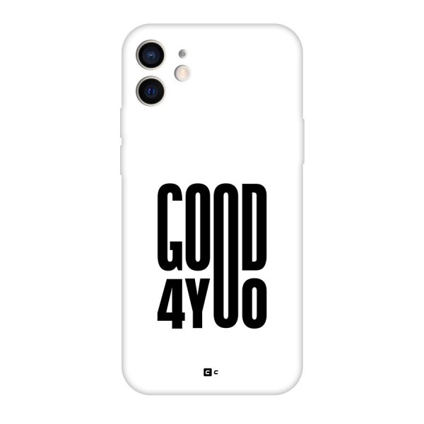 Good For You Back Case for iPhone 12 Pro